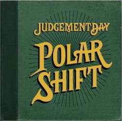 Judgement Day (USA-1) : Polar Shift